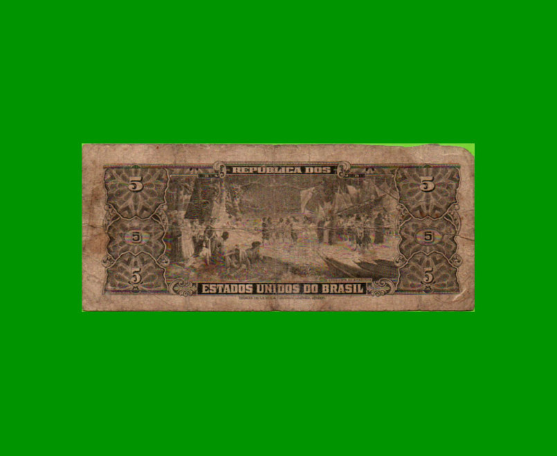 BILLETE DE BRASIL 5 CRUZEIROS, PICK 158a, AÑO 1953, ESTADO REGULAR.- - Imagen 2