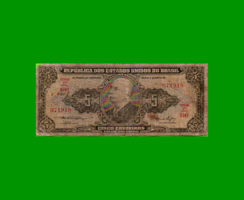 BILLETE DE BRASIL 5 CRUZEIROS, PICK 158a, AÑO 1953, ESTADO REGULAR.-