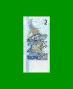 BILLETE DE BRASIL 2 REALES, PICK 249, N° CAT 261, AÑO 2009, ESTADO EXCELENTE.- - Imagen 2