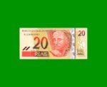 BILLETE DE BRASIL 20 REALES, PICK 250b, N° CAT 303, AÑO 2003, ESTADO SIN CIRCULAR.-