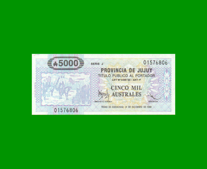 BONO DE JUJUY 5.000 AUSTRALES, EC 022, AÑO 1990, ESTADO SIN CIRCULAR.-