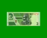 BILLETE DE ZIMBABWE 2 DOLARES, HIBRIDO, PICK W101, ESTADO SIN CIRCULAR.-