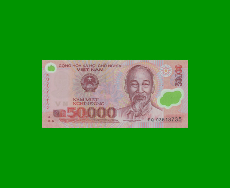 BILLETE DE VIETNAM 50.000 DONG, POLYMERO, PICK 121a, AÑO 2003, ESTADO SIN CIRCULAR.-