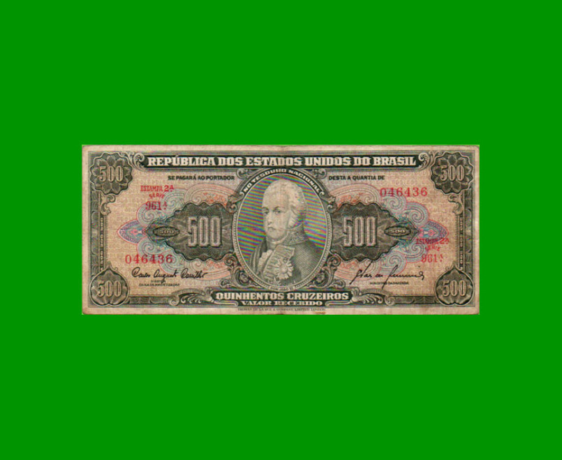 BILLETE DE BRASIL 500 CRUZEIROS, PICK 164d, AÑO 1960, ESTADO BUENO+ .-