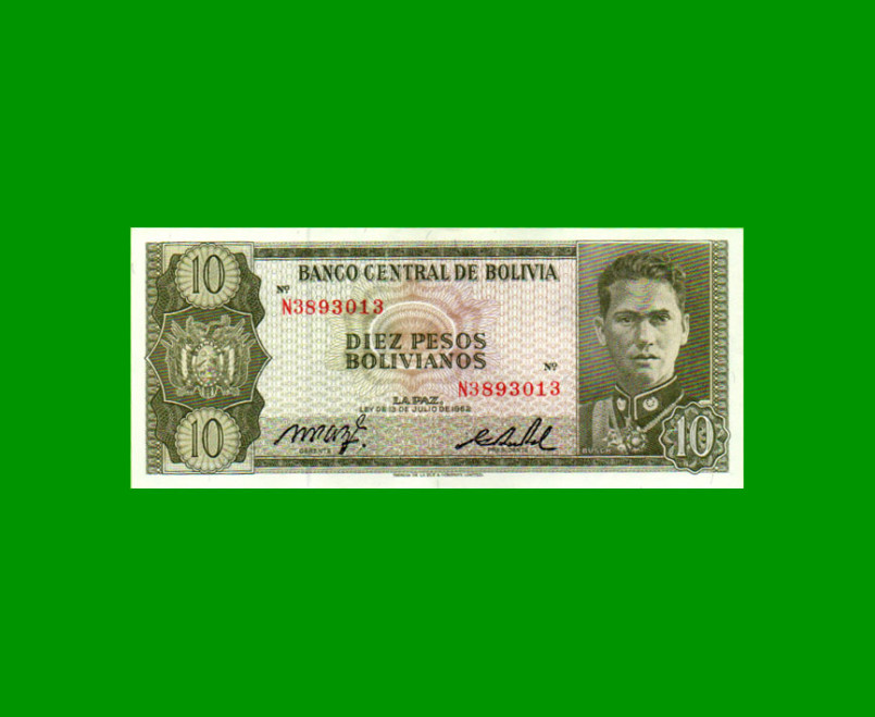 BILLETE DE BOLIVIA 10 PESOS BOLIVIANOS, PICK 154a, AÑO 1962, ESTADO SIN CIRCULAR.-