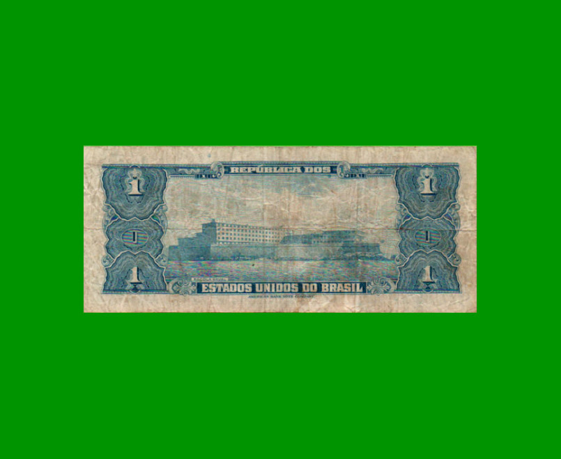 BILLETE DE BRASIL 1 CRUZEIRO, PICK 132, AÑO 1944, ESTADO BUENO+ .- - Imagen 2