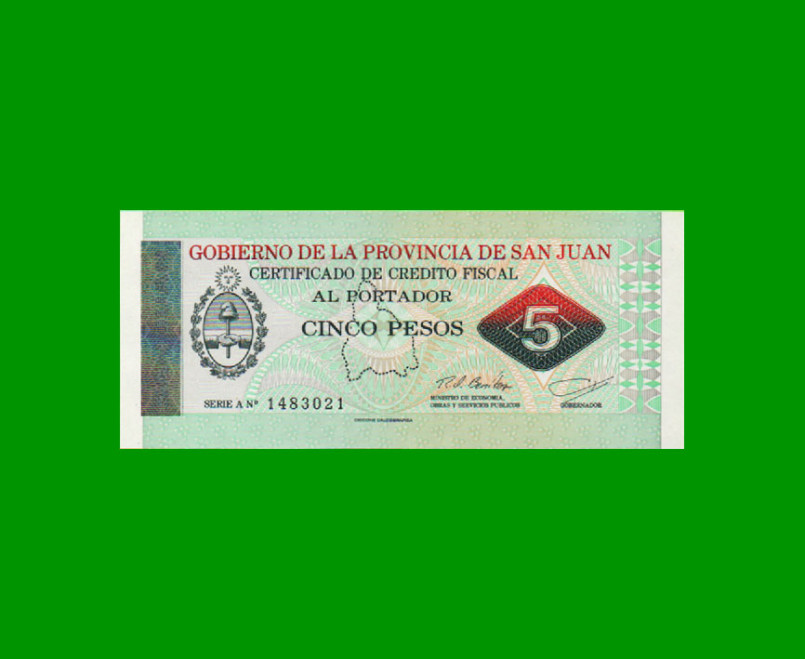 BONO DE SAN JUAN $ 5,00, EC 425 - (426), AÑO 1995, ESTADO SIN CIRCULAR.-