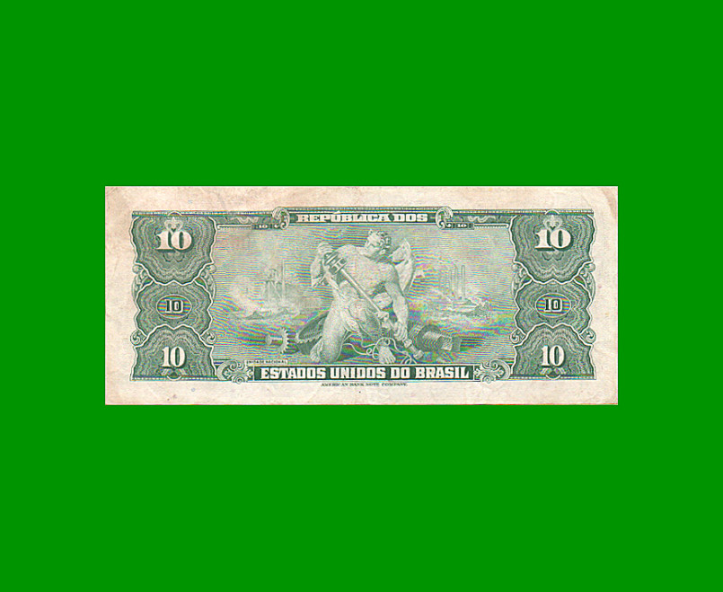 BILLETE DE BRASIL 10 CRUZEIROS, PICK 167a, AÑO 1961, ESTADO MUY BUENO.- - Imagen 2