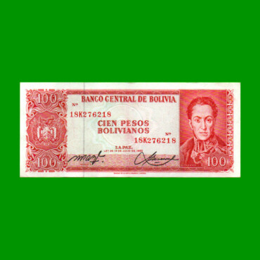 BILLETE DE BOLIVIA 100 PESOS BOLIVIANOS, PICK 164A, AÑO 1962, ESTADO EXCELENTE.-