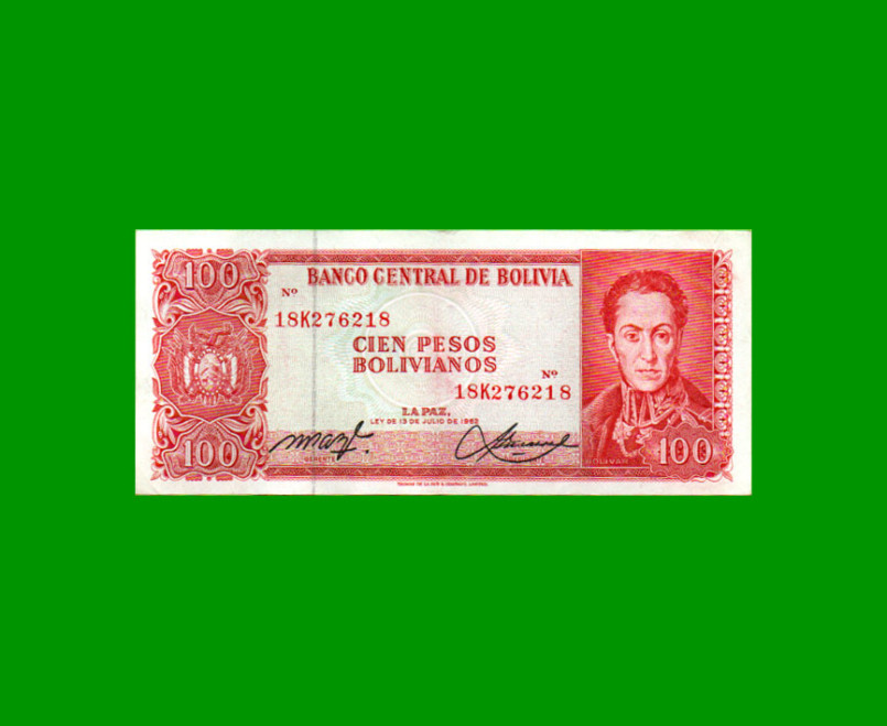 BILLETE DE BOLIVIA 100 PESOS BOLIVIANOS, PICK 164A, AÑO 1962, ESTADO EXCELENTE.-