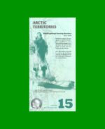 BILLETE DE TERRITORIOS ARTICOS 15 DOLARES POLARES, SPECIMEN, POLYMERO FANTASIA, AÑO 2011, ESTADO SIN CIRCULAR.- - Imagen 2