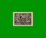 BILLETE DE ALEMANIA NOTGELD CIUDAD DE SCHALKAU 50 CENTAVOS, M. M. 1171.1, ESTADO SIN CIRCULAR.-