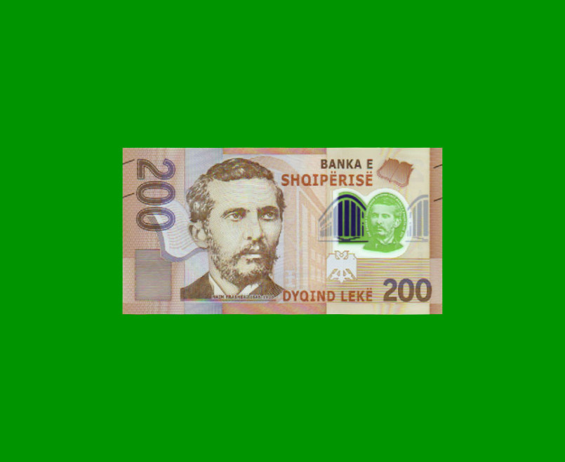 BILLETE DE ALBANIA 200,00 LEKE, POLYMERO PICK 76, ESTADO SIN CIRCULAR.-