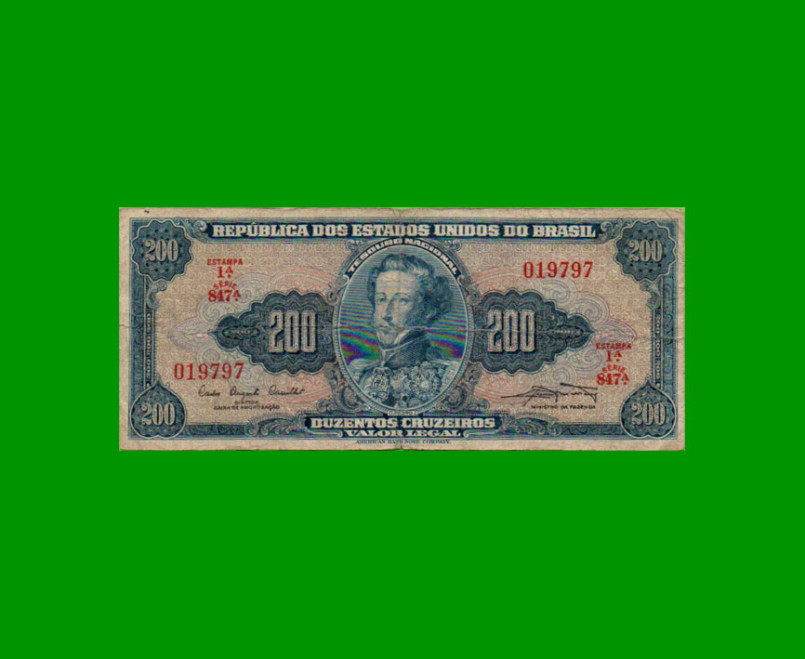 BILLETE DE BRASIL 200 CRUZEIROS, PICK 171a, AÑO 1961, ESTADO BUENO+ .-