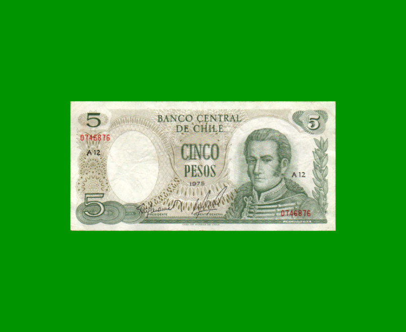 BILLETE DE CHILE $ 5,00, PICK 149a, AÑO 1975, ESTADO MUY BUENO.-