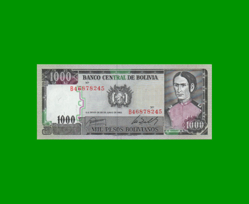 BILLETE DE BOLIVIA 1.000 PESOS BOLIVIANOS, PICK 167a, AÑO 1982, ESTADO SIN CIRCULAR.-