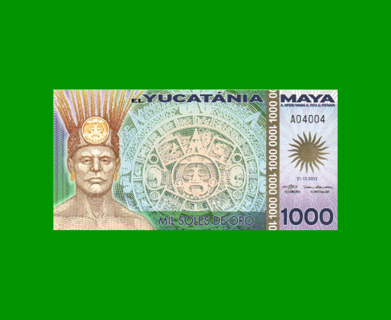 BILLETE DE YUCATANIA 1.000 SOLES DE ORO, POLYMERO FANTASIA, AÑO 2012, ESTADO SIN CIRCULAR.-