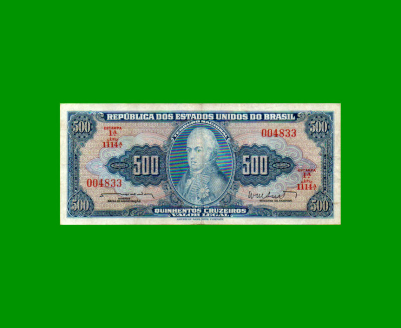 BILLETE DE BRASIL 500 CRUZEIROS, PICK 172b, AÑO 1962, ESTADO MUY BUENO.-