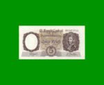 MONEDA NACIONAL $ 5,00, BOT 1924, AÑO 1961, ESTADO EXCELENTE+ .-