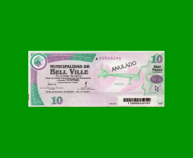 BONO MUNICIPALIDAD DE BELL VILLE $10,00, AÑO 2010/2011, ESTADO EXCELENTE.-