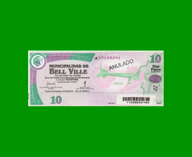 BONO MUNICIPALIDAD DE BELL VILLE $10,00, AÑO 2010/2011, ESTADO EXCELENTE+ .-