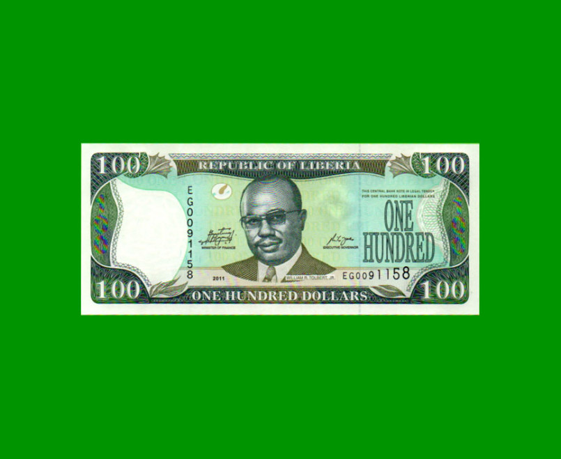 BILLETE DE LIBERIA 100 DOLARES, PICK 30f, AÑO 2011, ESTADO SIN CIRCULAR.-