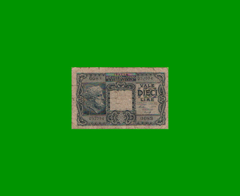 BILLETE DE ITALIA 10 LIRAS, PICK 32a, AÑO 1944, ESTADO BUENO.-