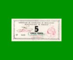 BONO MUNICIPALIDAD DE MIRAMAR DE ANSENUZA $ 5,00, AÑO EMISION 10/08/1995, ESTADO SIN CIRCULAR.-