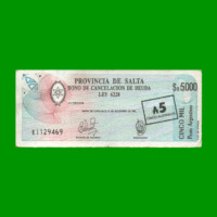 BONO DE SALTA $a5.000,00, RESELLADO A 5,00 AUSTRALES, EC 009, AÑO 1985, ESTADO MUY BUENO -.-