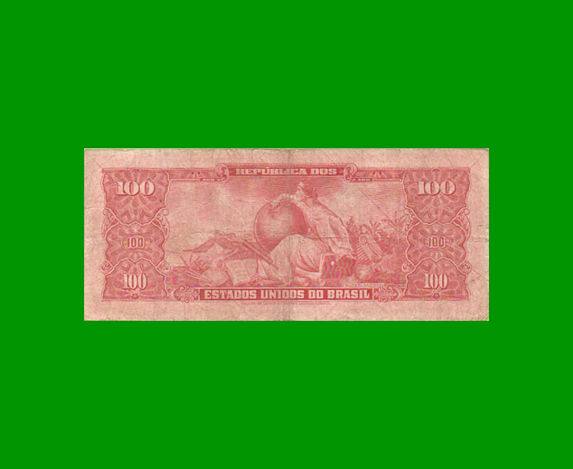 BILLETE DE BRASIL 100 CRUZEIROS, PICK 180, AÑO 1963, ESTADO BUENO+ .- - Imagen 2