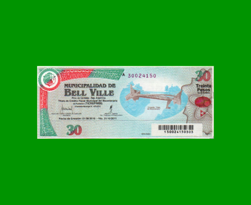 BONO MUNICIPALIDAD DE BELL VILLE $30,00, AÑO 2010/2011, ESTADO SIN CIRCULAR.-