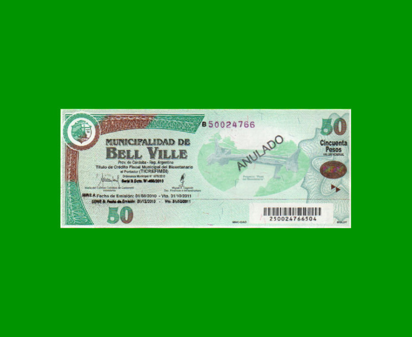 BONO MUNICIPALIDAD DE BELL VILLE $50,00, SERIE B, AÑO 2010/2011, ESTADO EXCELENTE+ .-