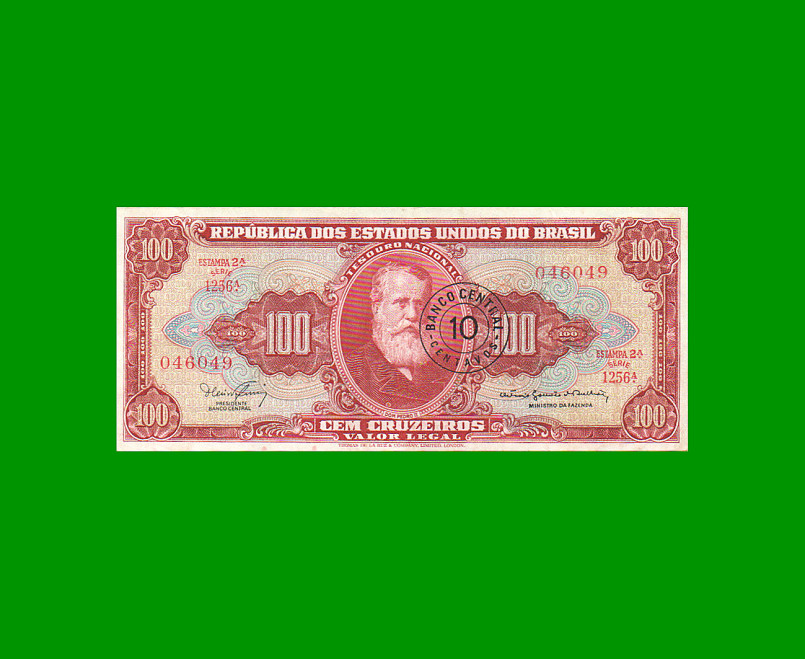 BILLETE DE BRASIL 100 CRUZEIROS RESELLADO 10 CTVOS, PICK 185b, AÑO 1967, ESTADO EXCELENTE- .-