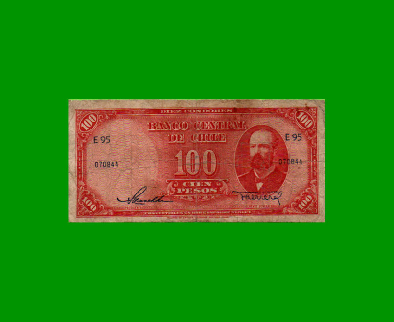 BILLETE DE CHILE $ 100,00, PICK 114, AÑO 1947/58, ESTADO BUENO.-