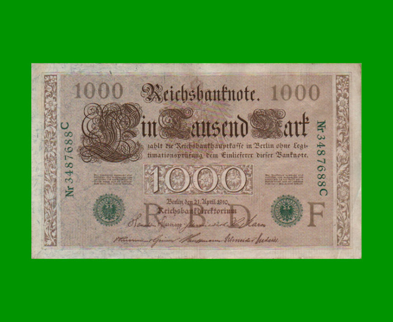 BILLETE DE ALEMANIA 1.000 MARCOS, PICK 45b, AÑO 1910, ESTADO MUY BUENO+ .-