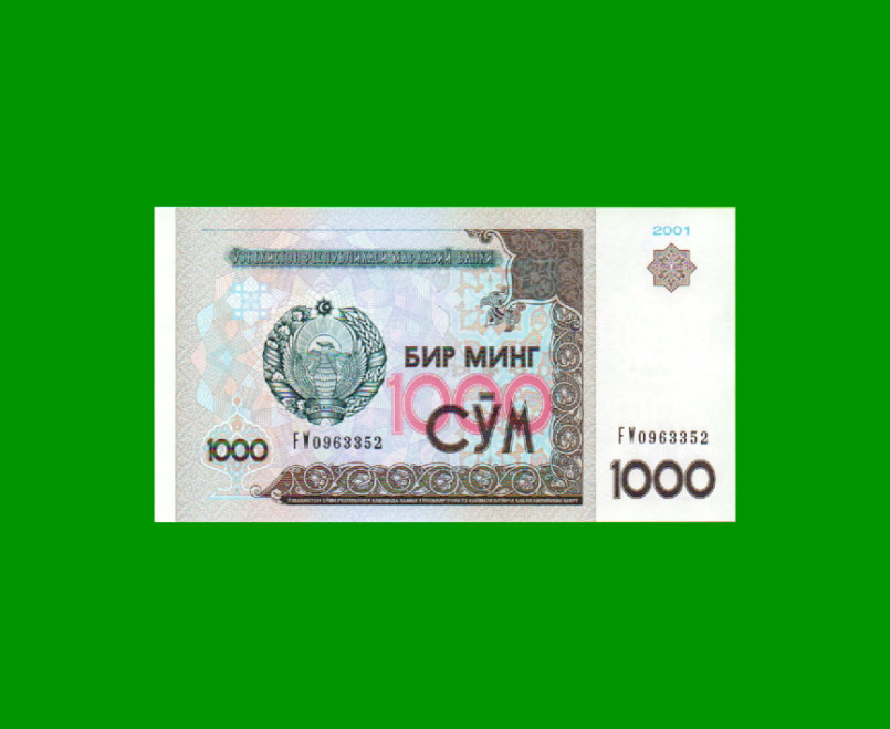 BILLETE DE UZBEKISTAN 1.000 SUM, PICK 82, AÑO 2001, ESTADO SIN CIRCULAR.-