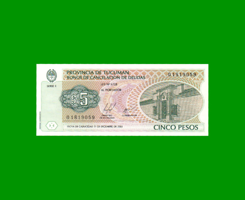 BONO DE TUCUMAN $ 5,00, EC 442, AÑO 1999, ESTADO SIN CIRCULAR.-