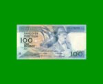 BILLETE DE PORTUGAL 100 ESCUDOS, PICK 179a, AÑO 1986, ESTADO SIN CIRCULAR.-