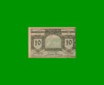 BILLETE DE AUSTRIA NOTGELD CIUDAD DE FERSCHNITZ 10 HELLER, ESTADO EXCELENTE+ .-