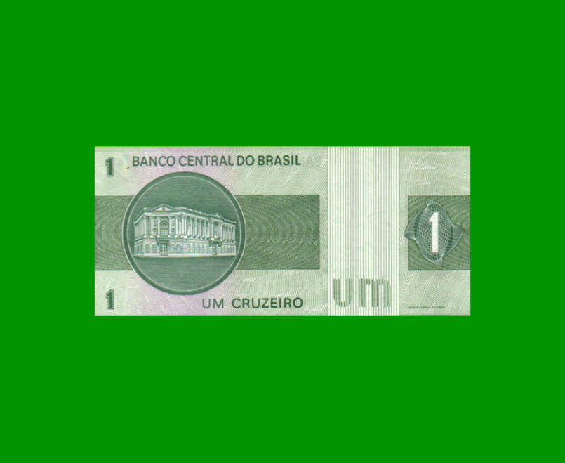 BILLETE DE BRASIL 1 CRUZEIRO, PICK 191Aa, AÑO 1972, ESTADO SIN CIRCULAR.- - Imagen 2