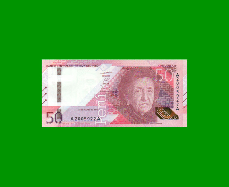 BILLETE DE PERU 50 SOLES, PICK NEW, AÑO 2019, ESTADO SIN CIRCULAR.-