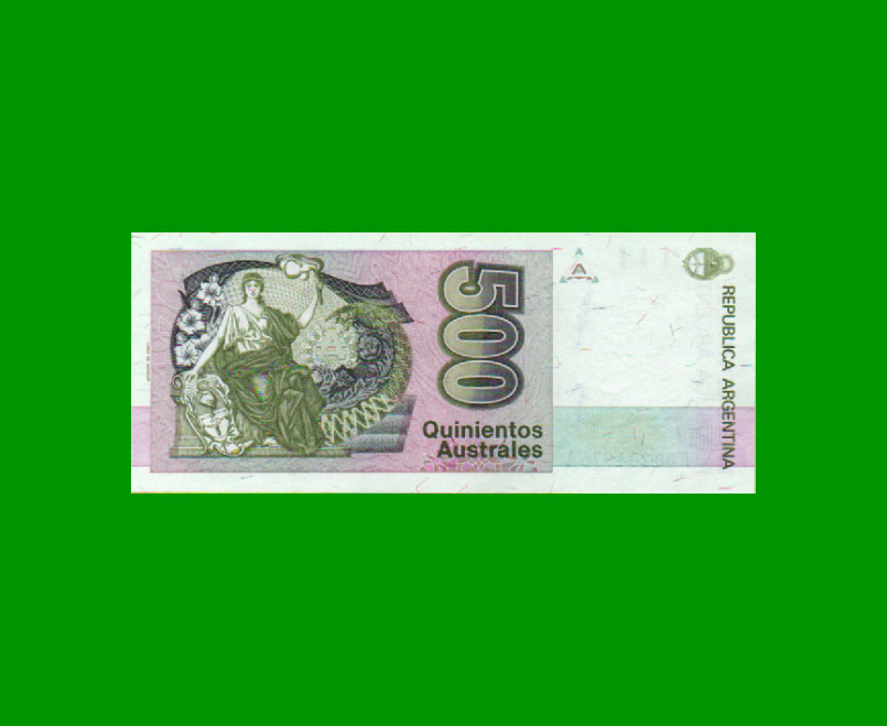 REPOSICION BILLETE DE 500 AUSTRALES, BOT 2850, ESTADO SIN CIRCULAR.- - Imagen 2