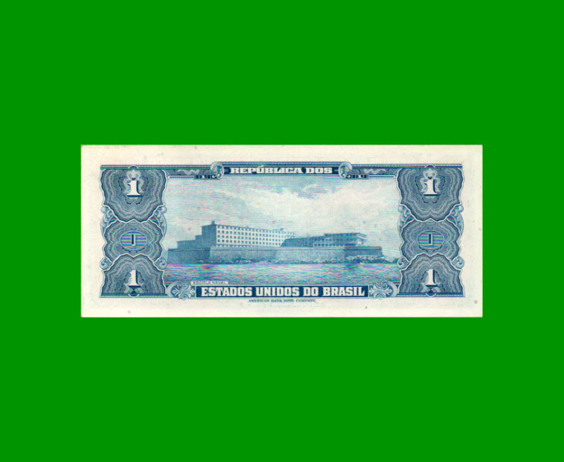 BILLETE DE BRASIL 1 CRUZEIRO, PICK 150a, AÑO 1954, ESTADO SIN CIRCULAR.- - Imagen 2