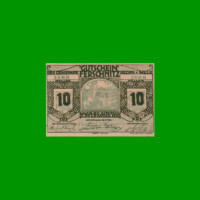 BILLETE DE AUSTRIA NOTGELD CIUDAD DE FERSCHNITZ 10 HELLER, ESTADO EXCELENTE+ .-
