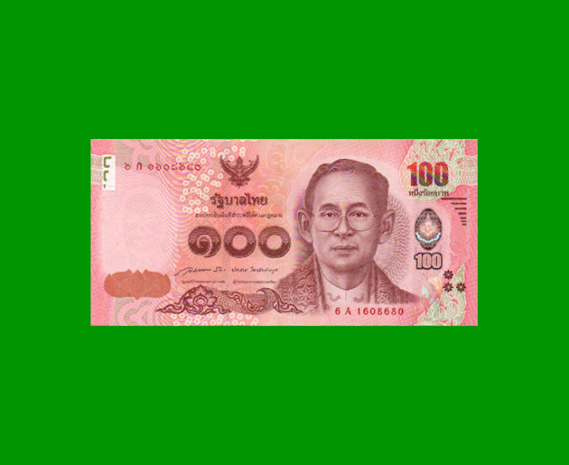 BILLETE DE THAILANDIA 100 BAHT, PICK 120, AÑO 2015, ESTADO SIN CIRCULAR.-