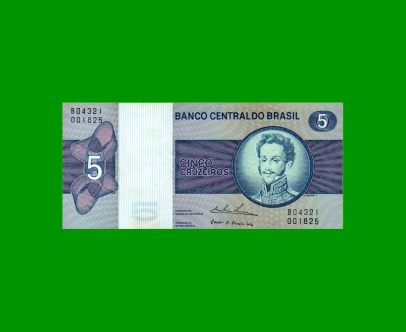 BILLETE DE BRASIL 5 CRUZEIROS, PICK 192c, AÑO 1974, ESTADO EXCELENTE+ .-