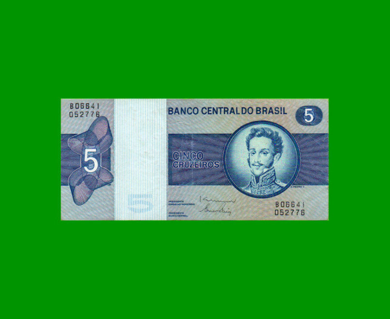 BILLETE DE BRASIL 5 CRUZEIROS, PICK 192d, AÑO 1974, ESTADO EXCELENTE- .-