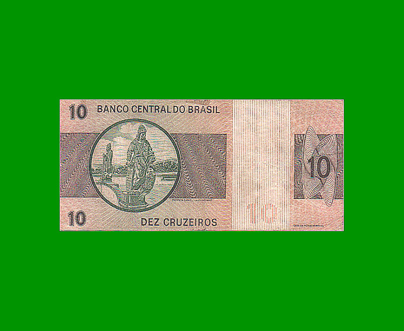 BILLETE DE BRASIL 10 CRUZEIROS, PICK 193a, AÑO 1970, ESTADO BUENO.- - Imagen 2