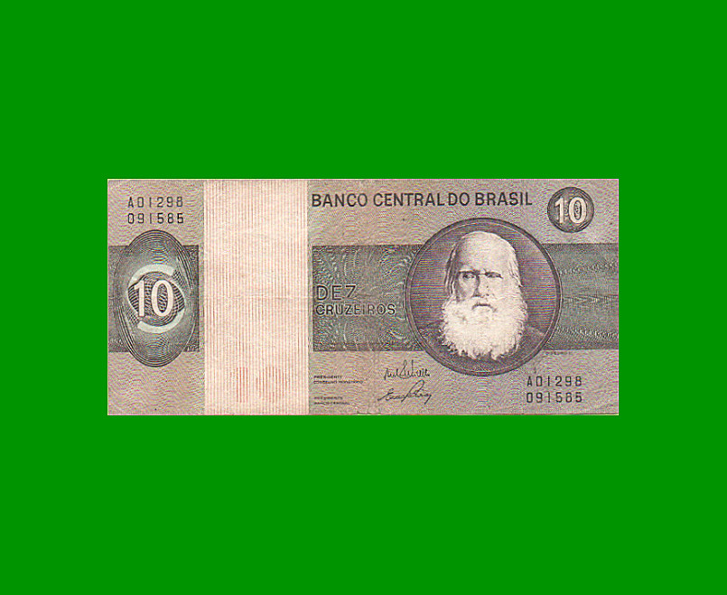 BILLETE DE BRASIL 10 CRUZEIROS, PICK 193a, AÑO 1970, ESTADO BUENO.-