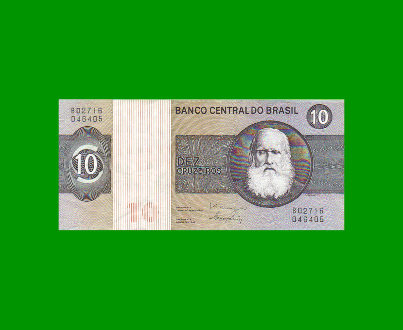 BILLETE DE BRASIL 10 CRUZEIROS, PICK 193d, AÑO 1980, ESTADO EXCELENTE.-